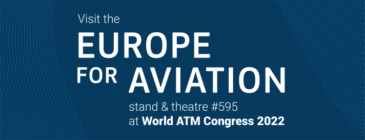 Europe for Aviation at World ATM Congress 2022